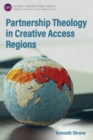 Partnership Theology in Creative Access Regions - Book