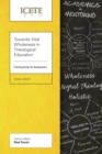 Towards Vital Wholeness in Theological Education : Framing Areas for Assessment - Book