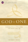 God Is One : A Christian Defence of Divine Unity in the Muslim Golden Age - Book