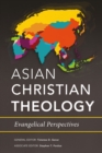 Asian Christian Theology : Evangelical Perspectives - eBook
