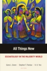 All Things New : Eschatology in the Majority World - eBook