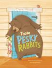 Those Pesky Rabbits - Book