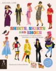 Shirts, Skirts and Shoes : Design Line - Book