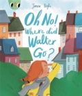 Oh No! Where did Walter go? - Book