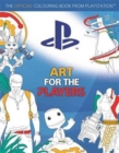 Art for the Players : The official colouring book from PlayStation - Book