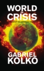 World in Crisis : The End of the American Century - eBook