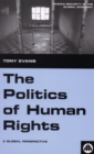 The Politics of Human Rights : A Global Perspective - eBook