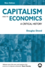 Capitalism and Its Economics : A Critical History - eBook