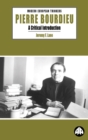 Pierre Bourdieu : A Critical Introduction - eBook
