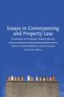 Essays in Conveyancing and Property Law in Honour of Professor Robert - Book