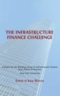 The Infrastructure Finance Challenge - Book