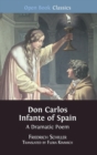 Don Carlos Infante of Spain : A Dramatic Poem - Book