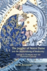 The Juggler of Notre Dame and the Medievalizing of Modernity : Volume 5: Tumbling Into the Twentieth Century - Book