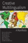 Creative Multilingualism : A Manifesto - Book