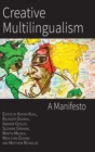 Creative Multilingualism : A Manifesto - Book