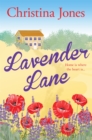 Lavender Lane : A beautifully uplifting, feel-good summer read - Book