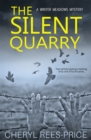 The Silent Quarry : A DI Winter Meadows Mystery - Book