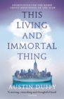 This Living and Immortal Thing - Book
