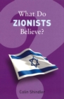 What Do Zionists Believe? - eBook