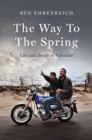 The Way to the Spring : Life and Death in Palestine - eBook