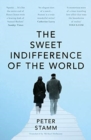 The Sweet Indifference of the World - Book