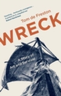 Wreck : A Story of Art and Survival - Book