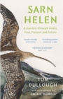 Sarn Helen : A Journey Through Wales, Past, Present and Future - Book