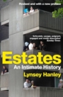 Estates : An Intimate History - Book
