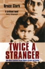 Twice A Stranger : How Mass Expulsion Forged Modern Greece And Turkey - eBook