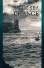 The Sea Change : & Other Stories - Book