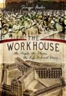 Workhouse - Book