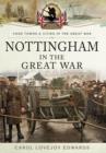 Nottingham in the Great War - Book