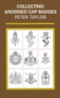 Collecting Anodised Cap Badges - eBook