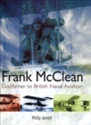 Frank McClean : Godfather to British Naval Aviation - eBook