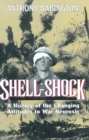 Shell-Shock : A History of the Changing Attitudes to War Neurosis - eBook