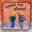 Leave Me Alone - Book