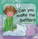 Can You Make Me Better? - Book