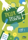 Taclo'r Tasgau: Llyfr Un - Book