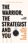 The Warrior, Strategist and You - eBook