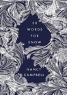 Fifty Words for Snow - Book