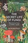 The Secret Life of Fungi - eBook