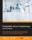PostgreSQL Server Programming - - Book