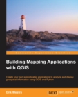 Building Mapping Applications with QGIS - Book