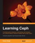 Learning Ceph : Learning Ceph - Book