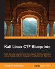 Kali Linux CTF Blueprints - Book