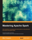 Mastering Apache Spark - Book