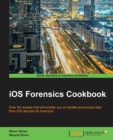 iOS Forensics Cookbook - Book