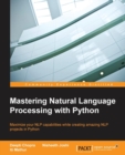 Mastering Natural Language Processing with Python - Book