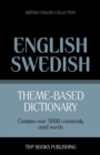 Theme-based dictionary British English-Swedish - 5000 words - Book