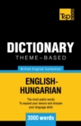 Theme-based dictionary British English-Hungarian - 3000 words - Book